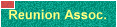 Reunion Assoc.
