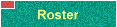Roster